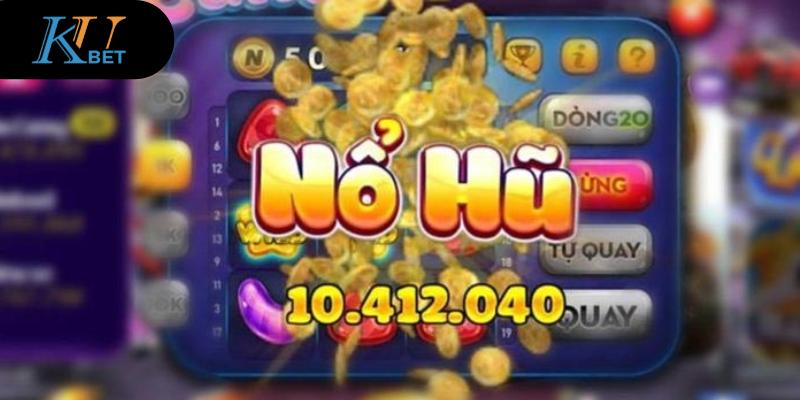 Nổ hũ 777 tại Kubet sở hữu những lợi thế vượt trội